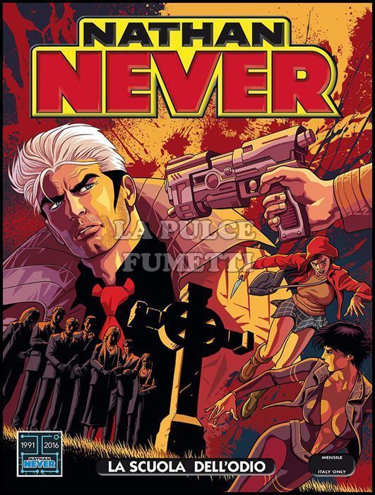 NATHAN NEVER #   308: LA SCUOLA DELL'ODIO